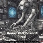 دانلود ریمیکس ترکیبی رامین تجنگی و فرهاد جهانگیری و هیچکس و پیام عباسی تیرگی دانلود ریمیکس ترکیبی رامین تجنگی و فرهاد جهانگیری و هیچکس و پیام عباسی تیرگی